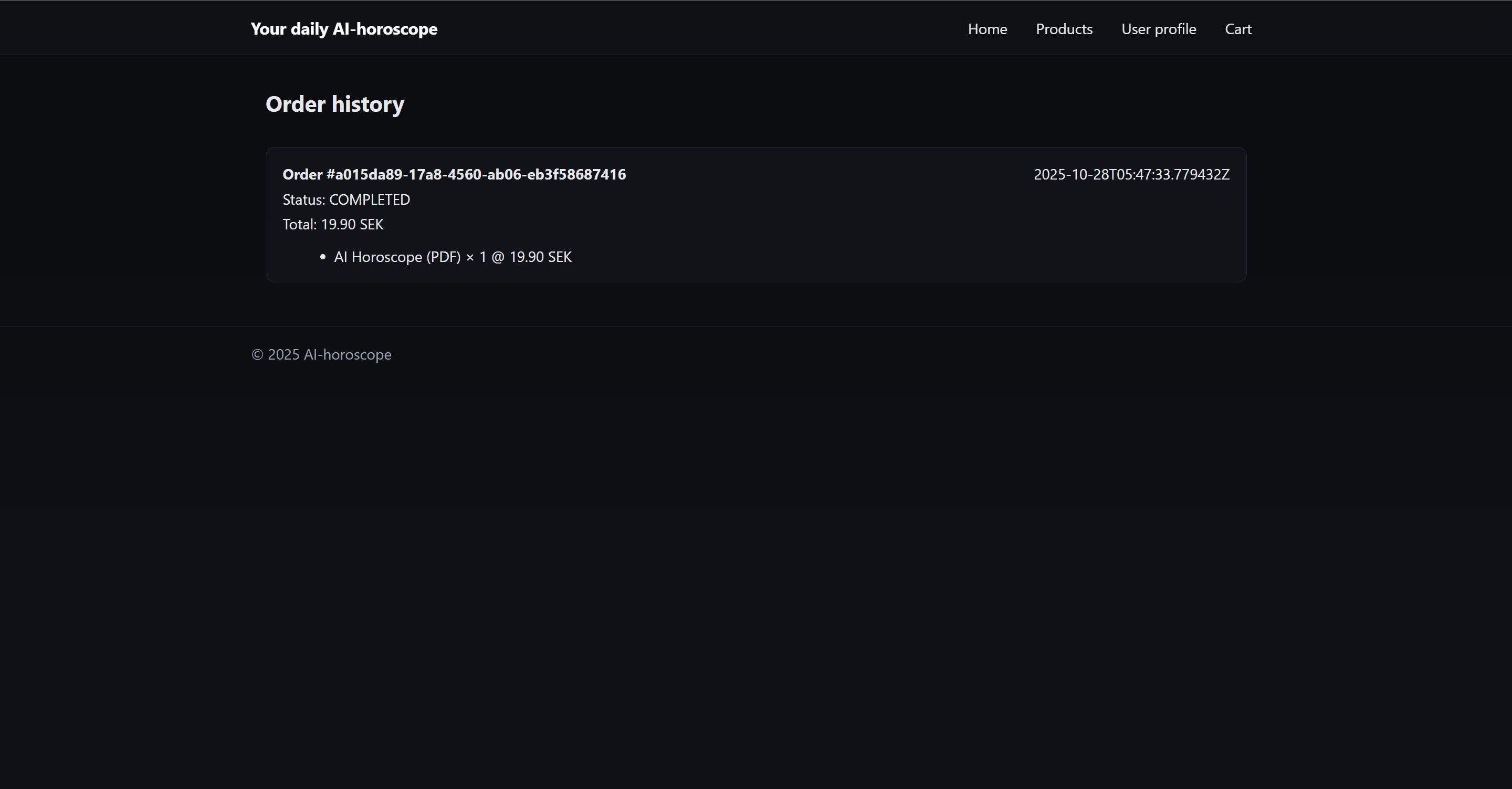 Orderhistorik som visar genomförd beställning